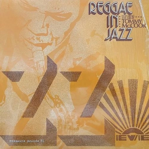 TOMMY MCCOOK / トミー・マクック / REGGAE IN JAZZ
