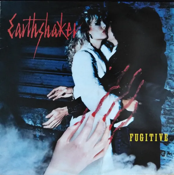 EARTHSHAKER / アースシェイカー / FUGITIVE