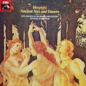 NEVILLE MARRINER / ネヴィル・マリナー / RESPIGHI: ANCIENT AIRS AND DANCES