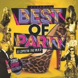 DJ OPTICAL THE M.N.B. / BEST OF PARTY