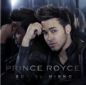 PRINCE ROYCE / プリンス・ロイス / SOY EL MISMO