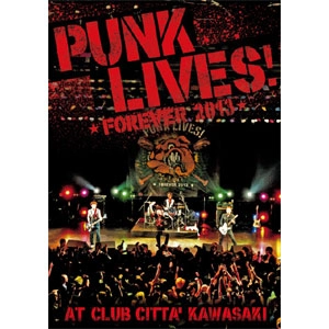 VA (PUNK LIVES!) / パンクリブス！フォーエバー 2013