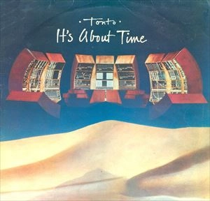 TONTO'S EXPANDING HEAD BAND / IT'S ABOUT TIME