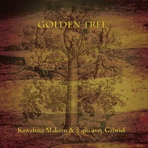 KAWABATA MAKOTO / 河端一 / GOLDEN TREE