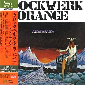 KLOCKWERK ORANGE / クロックベルク・オランジェ / アブラカダブラ（SHM-CD）