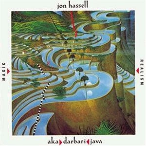 JON HASSELL / ジョン・ハッセル / AKA/DARBARI/JAVA