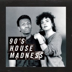 V.A.(SOFT HOUSE COMPANY,DON CARLOS,Be NOIR...) / ９０’Ｓ　ＨＯＵＳＥ　ＭＡＤＮＳＳ