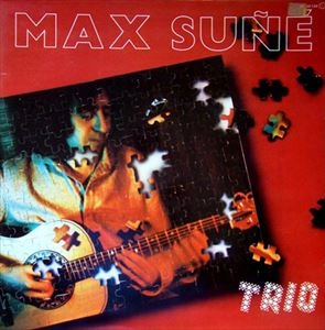 MAX SUNE / TRIO