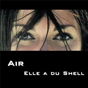 AIR (PETE NAMLOOK) / ELEE A DU SHELL