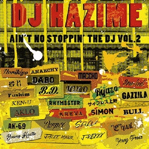 DJ HAZIME / AIN’T NO STOPPIN’ THE DJ PART2 / AIN'T NO STOPPIN' THE DJ PART2