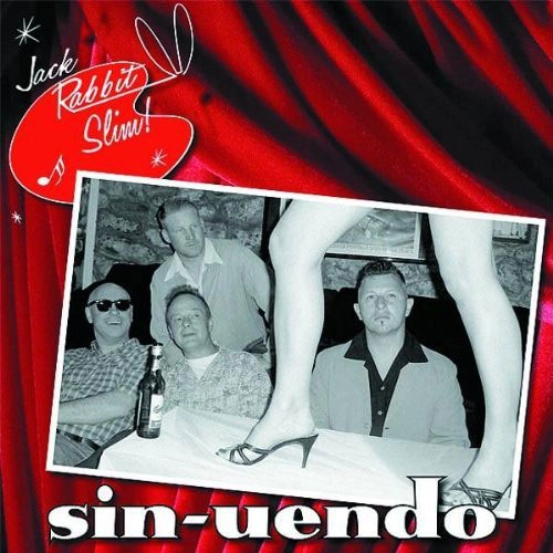 JACK RABBIT SLIM / SIN-UENDO