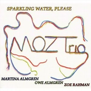 MOZ TRIO / SPEAKLING WATER,PLEASE