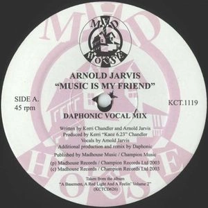 ARNOLD JARVIS / MUSIC IS MY FRIEND