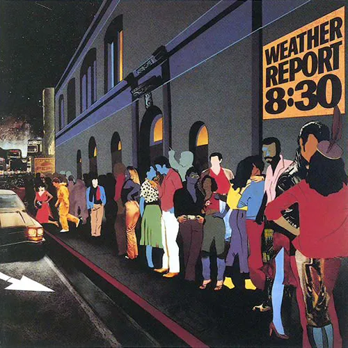 WEATHER REPORT / ウェザー・リポート / 8:30