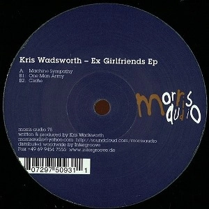 KRIS WADSWORTH / クリス・ワズウォース / EX GIRLFRIENDS EP