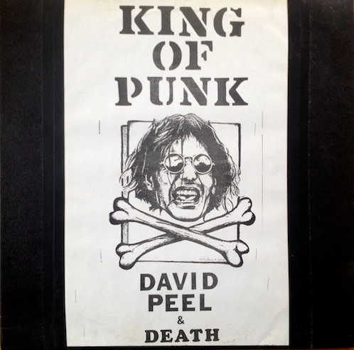 DAVID PEEL & DEATH / KING OF PUNK