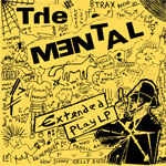 MENTAL / メンタル / EXTENDED PLAY L.P.