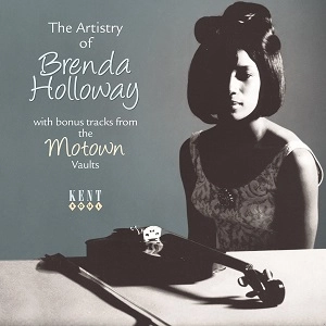 BRENDA HOLLOWAY / ブレンダ・ハロウェイ / ARTISTRY OF BRENDA HOLLOWAY WITH BONUS TRACKS FROM THE MOTOWN VAULTS