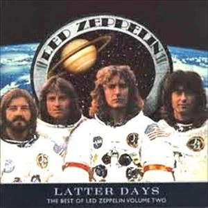 LED ZEPPELIN / レッド・ツェッペリン / LATTER DAYS-THE BEST