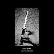 SILENT SERVANT / サイレント・サーヴァント / NEGATIVE FASCINATION (CLEAR VINYL REPRESS)