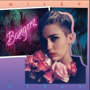 MILEY CYRUS / マイリー・サイラス / BANGERZ (DELUXE)