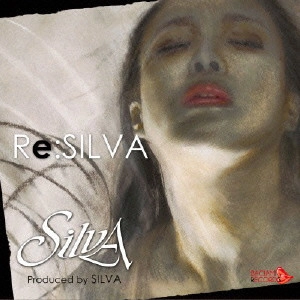 SILVA / Re:SILVA / RE:SILVA