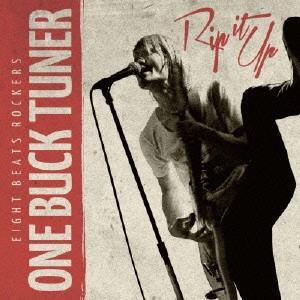 ONE BUCK TUNER / ワンバックチューナー / RIP IT UP
