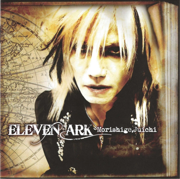 JUICHI MORISHIGE / 森重樹一 / ＥＬＥＶＥＮ　ＡＲＫ