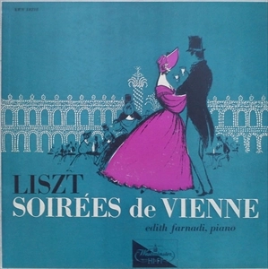 EDITH FARNADI / エディト・ファルナディ / LISZT: SOIREES DE VIENNE