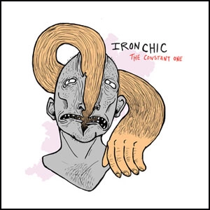 IRON CHIC / CONSTANT ONE