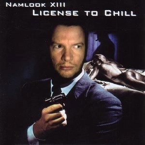 PETE NAMLOOK / ピート・ナムルック / LICENSE TO CHILL