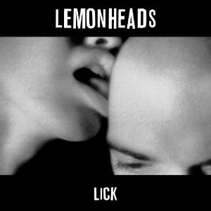 LEMONHEADS / レモンヘッズ / LICK (DELUXE EDITION) / LICK DELUXE EDITION