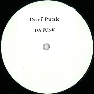 DAFT PUNK / ダフト・パンク / DA FUNK　 / DA FUNK 