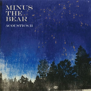 MINUS THE BEAR / ACOUSTICS II