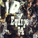 EQUIPE 84 / エキペ84 / ID - REMASTER