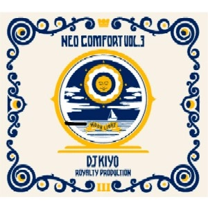 DJ KIYO / NEO COMFORT VOL.3
