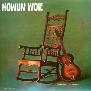 HOWLIN' WOLF / ハウリン・ウルフ / ハウリン･ウルフ / HOWLIN' WOLF (AKA ROCKIN' CHAIR ALBUM)