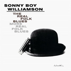 SONNY BOY WILLIAMSON / サニー・ボーイ・ウィリアムスン / リアル･フォーク･ブルース