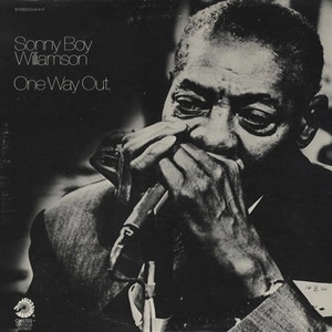 SONNY BOY WILLIAMSON / サニー・ボーイ・ウィリアムスン / ワン･ウェイ･アウト / ONE WAY OUT