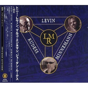 TONY LEVIN/MARCO MINNEMANN/JORDAN RUDESS / トニー・レヴィン、マルコ・ミンネマン、ジョーダン・ルーデス / ＬＭＲ