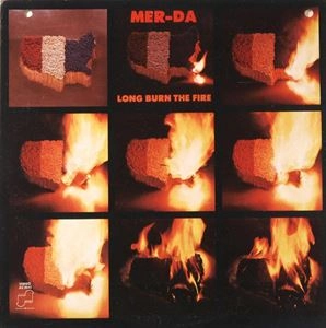 BLACK MERDA / ブラック・マーダー / LONG BURN THE FIRE