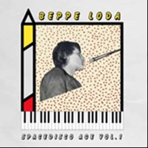 BEPPE LODA / ベッペ・ローダ / BEPPE LODA SPACEDISCO AGE VOL.1
