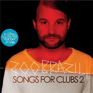 ZOO BRAZIL / SONGS FOR CLUBS 2
