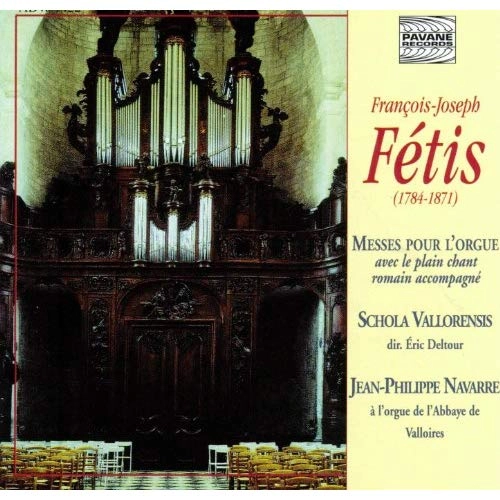 JEAN-PHILIPPE NAVARRE / ジャン=フィリップ・ナヴァル / FETIS:MESSE DES SOLENNELS MAJEURS,ETC