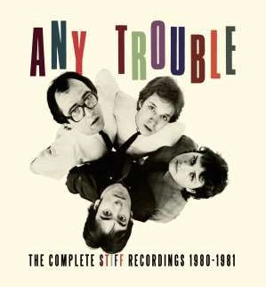 ANY TROUBLE / エニー・トラブル / コンプリート・スティッフ・レコーディングス