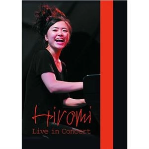 HIROMI / 上原ひろみ / ライブ・イン・コンサート