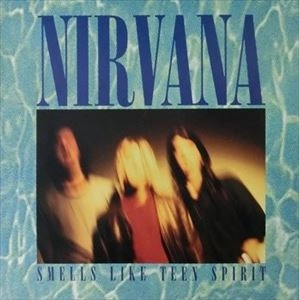 NIRVANA / ニルヴァーナ / SMELLS LIKE TEEN SPI