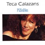TECA CALAZANS / テカ・カラザンス / PIZINDIM