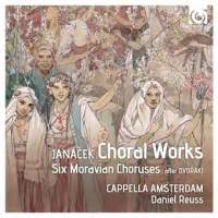 CAPPELLA AMSTERDAM / カペッラ・アムステルダム / JANACEK:CHORAL WORKS