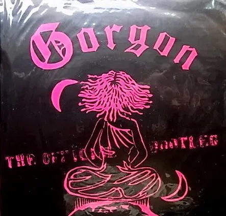 GORGON / ゴルゴン / オフイシャル・ブートレグEP